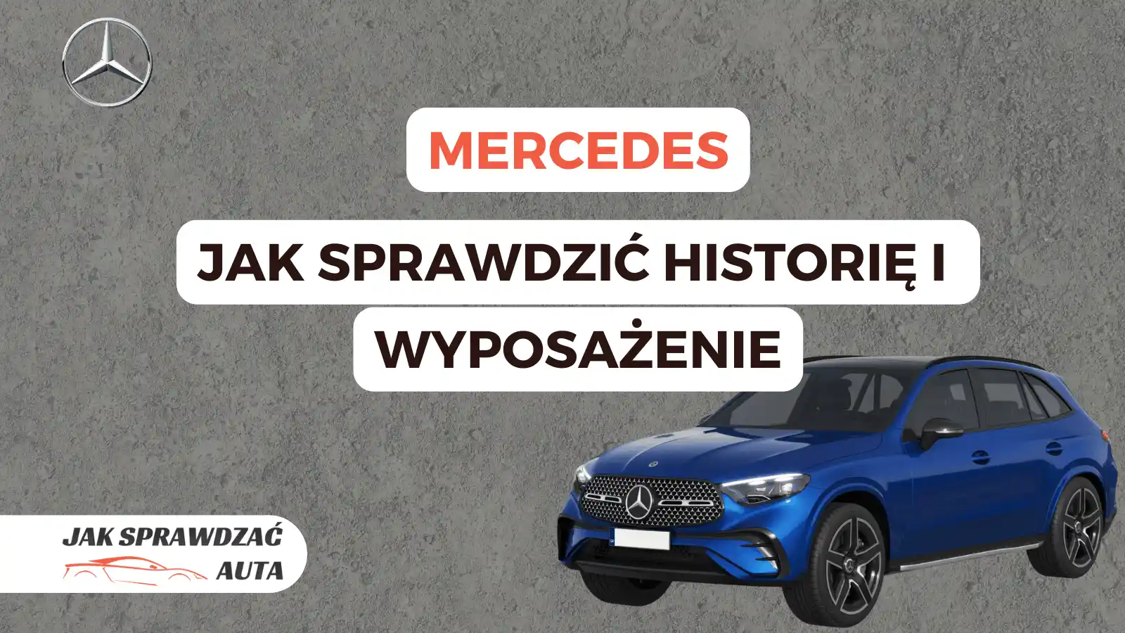 Dekoder VIN Mercedes- poradnik jak sprawdzić historię ASO, przebieg i wyposażenie używanego auta