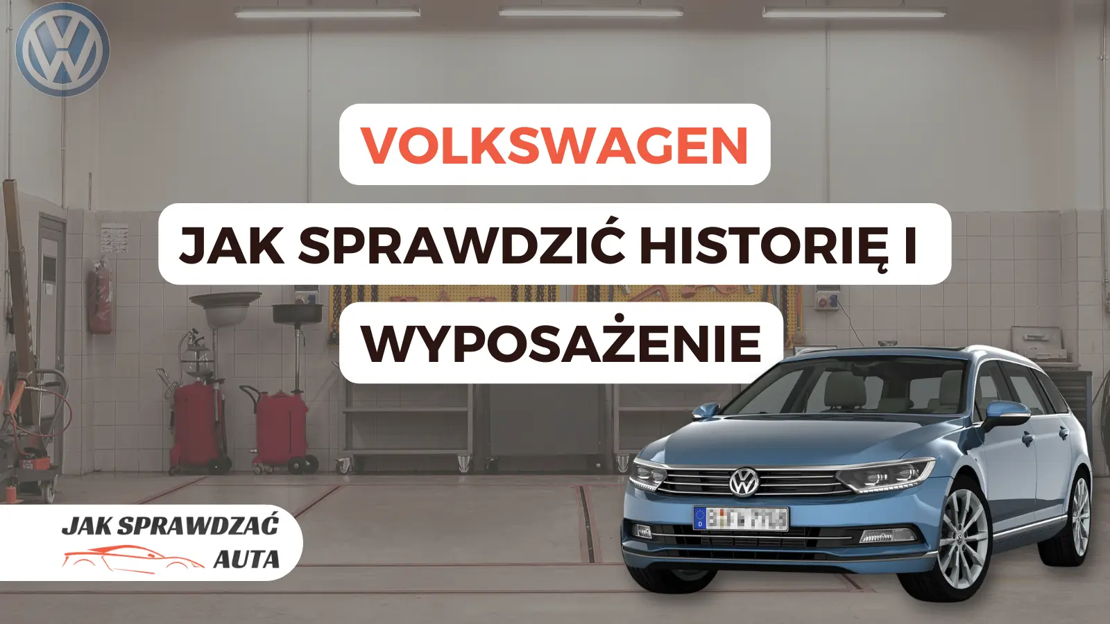Dekoder VIN Volkswagen - poradnik jak sprawdzić historię ASO, przebieg i wyposażenie używanego auta