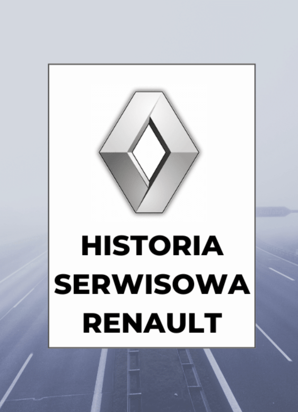 Historia serwisowa ASO RENAULT