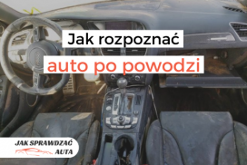 jak rozpoznać auto po powodzi